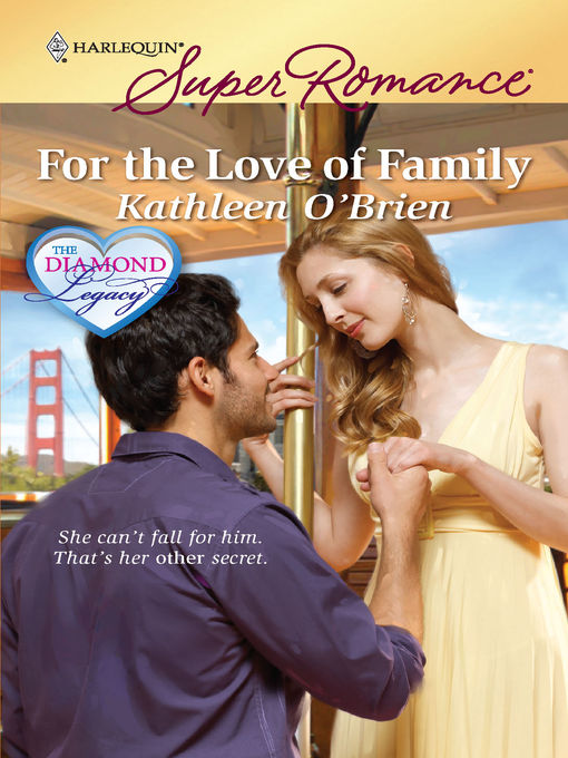 Title details for For the Love of Family by Kathleen O'Brien - Available